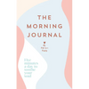 The Morning Journal: Five Minutes a Day to Soothe Your Soul - Paperback