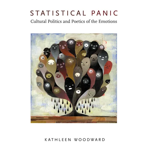Statistical Panic: Cultural Politics and Poetics of the Emotions - Paperback