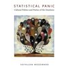 Statistical Panic: Cultural Politics and Poetics of the Emotions - Paperback