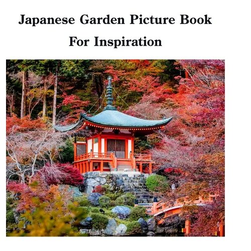 Japanese Garden Picture Book For Inspiration - Hardcover