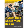 Automobile Sheet Metal Repair - Hardcover