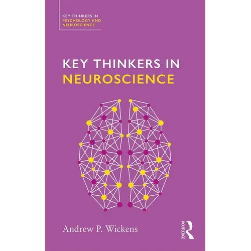 Key Thinkers in Neuroscience - Paperback