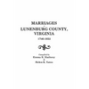 Marriages of Lunenburg County, Virginia, 1746-1853 - Paperback