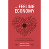The Feeling Economy: How Artificial Intelligence Is Creating the Era of Empathy - Paperback