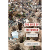 The Eyes of the World: Mining the Digital Age in the Eastern Dr Congo - Hardcover