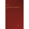 A Select Collection of Old English Plays: Vol. II - Hardcover