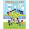 Mindfulness on My Street: A Guide for Children - Paperback