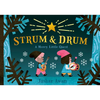 Strum and Drum: A Merry Little Quest - Hardcover