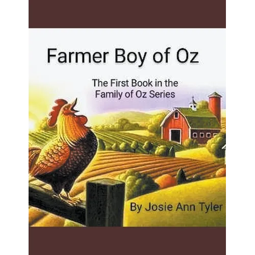 Farmer Boy Of Oz The First Book In The Family Of Oz series - Paperback