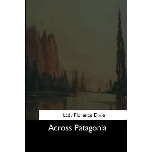 Across Patagonia - Paperback