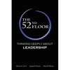 The 52nd Floor: Thinking Deeply About Leadership - Paperback