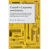 Cassell's Carpentry and Joinery: Comprising Notes on Materials, Processes, Principles, and Practice, Including about 1800 Engravings and Twelve Plates - Paperback