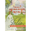 Julia: Mistress of Longwood - Paperback