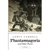 Phantasmagoria and Other Poems: Illustrated - Paperback