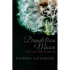 Dandelion Moon: Book 2 of the Hallowed Halls series - Paperback