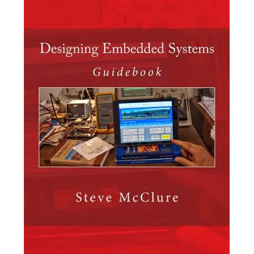 Designing Embedded Systems: Guidebook - Paperback