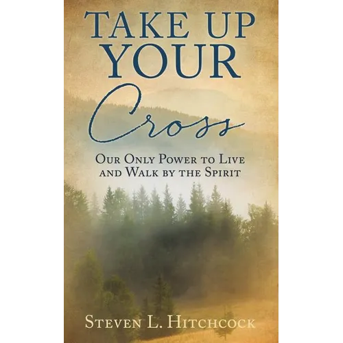 Take Up Your Cross - Paperback