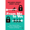 From Me to We: How Shared Value Can Turn Companies Into Engines of Change - Hardcover
