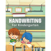 Handwriting for Kindergarten: Handwriting Practice Books for Kids - Paperback