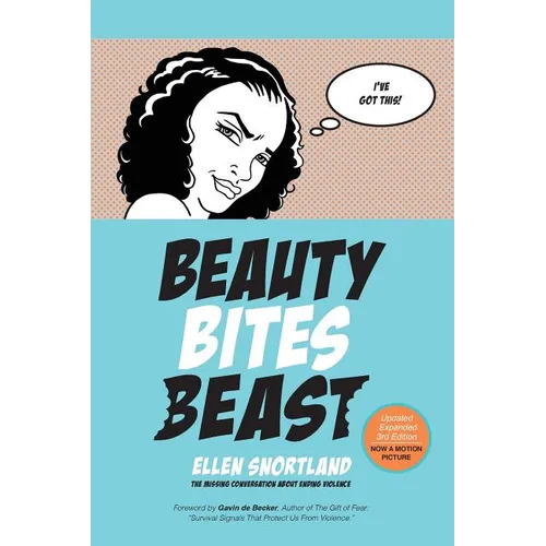 Beauty Bites Beast: The Missing Conversation About Ending Violence - Paperback