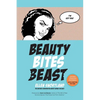 Beauty Bites Beast: The Missing Conversation About Ending Violence - Paperback