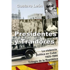 Presidentes y Traidores: La violencia política en Cuba: 1925-1944 - Paperback
