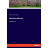 Abraham Lincoln: Volume II - Paperback