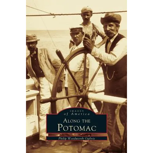 Along the Potomac - Hardcover