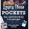 Empty Those Pockets - Hardcover