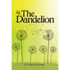 The Dandelion - Paperback