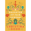 A Daughter of Fair Verona - Hardcover