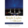 Bright Lights in the Desert: The Latter-Day Saints of Las Vegas - Paperback