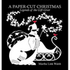 A Paper-Cut Christmas: Legends of the Gift Giver - Hardcover