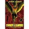 Cowboys & Vampires: The Undead in North America - Paperback