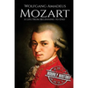 Mozart: A Life From Beginning to End - Paperback