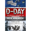 D-Day: The Invasion of Normandy, 1944 [The Young Readers Adaptation] - Paperback
