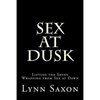 Sex at Dusk: Lifting the Shiny Wrapping from Sex at Dawn - Paperback