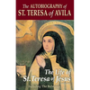 The Autobiography of St. Teresa of Avila: The Life of St. Teresa of Jesus - Paperback