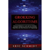 Grokking Algorithms: Advanced Methods to Learn and Use Grokking Algorithms and Data Structures for Programming - Paperback