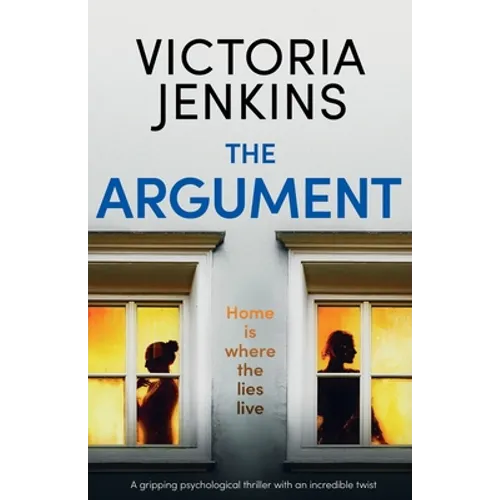 The Argument: A gripping psychological thriller with an incredible twist - Paperback