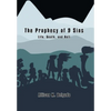The Prophecy of 9 Sins: Life, Death, and Hell - Hardcover