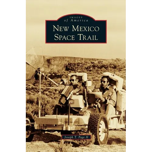 New Mexico Space Trail - Hardcover