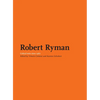 Robert Ryman: Critical Texts - Paperback