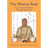 The Dharma Book: Heal Yourself & Others Through Meditation - Paperback