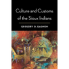 Culture and Customs of the Sioux Indians - Paperback
