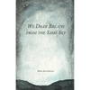 We Draw Breath from the Same Sky - Paperback