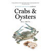 Crabs and Oysters: A Savor the South Cookbook - Paperback