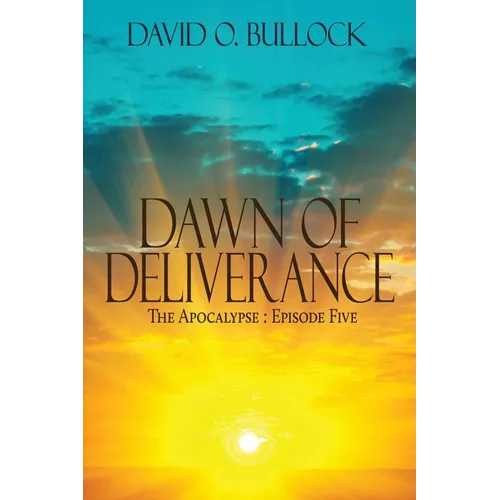 Dawn of Deliverance - Paperback