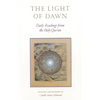 The Light of Dawn: Daily Readings from the Holy Qur'an - Paperback