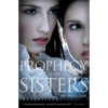Prophecy of the Sisters - Paperback